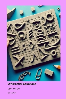 Differential Equations - Igor Laplace