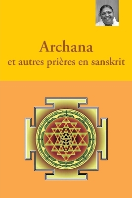 Archana et autres pri&egrave;res en sanskrit -  Sri Mata Amritanandamayi