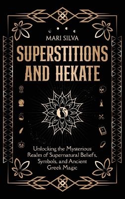 Superstitions and Hekate