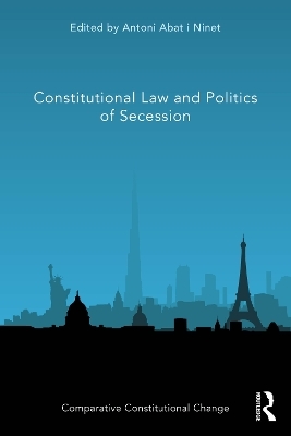 Constitutional Law and Politics of Secession - 