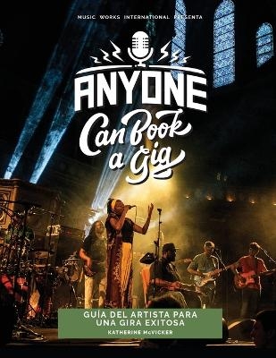 Anyone Can Book a Gig