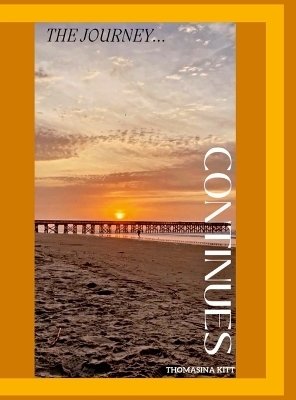 The Journey Continues - Thomasina Kitt