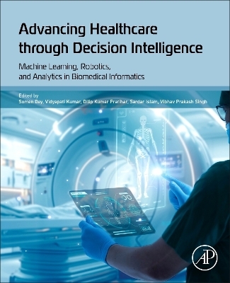 Advancing Healthcare through Decision Intelligence - 