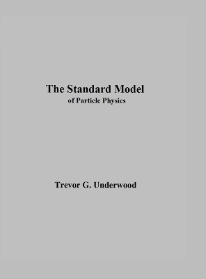 The Standard Model - Trevor Underwood