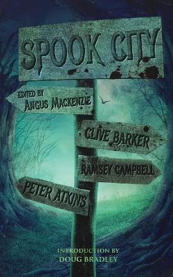 Spook City - Ramsey Campbell, Clive Barker, Peter Atkins
