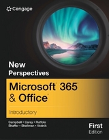 New Perspectives MicrosoftÂ® 365Â® & OfficeÂ® Introductory, First Edition - Campbell, Jennifer; Carey, Patrick; Shaffer, Ann
