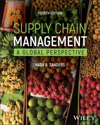 Supply Chain Management, with eBook Access Code - Nada R. Sanders