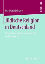 J&uuml;dische Religion in Deutschland - Eva-Maria Schrage