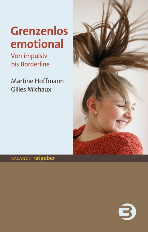 Grenzenlos emotional -  Martine Hoffmann,  Gilles Michaux
