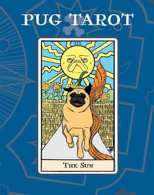 Pug Tarot - Bianca Burow