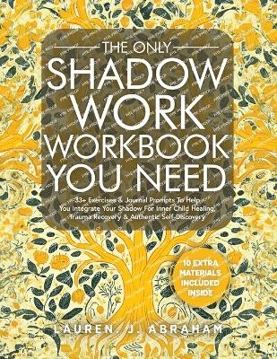 The Only Shadow Work Workbook You Need