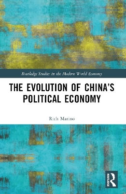 The Evolution of China’s Political Economy