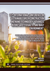 15th International Conference on Sustainable Green Construction and Nano-Technology "Advances in Fire Safety, HVAC-R, and Built Environment" - 