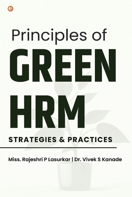 Principles of Green HRM - Miss Rajeshri P Lasurkar