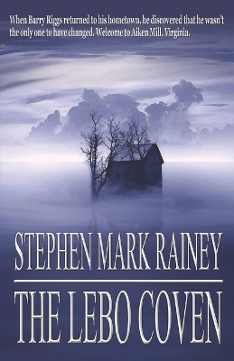 The Lebo Coven - Stephen Mark Rainey