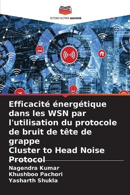 Efficacité énergétique dans les WSN par l'utilisation du protocole de bruit de tête de grappe Cluster to Head Noise Protocol