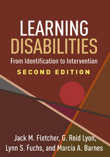 Learning Disabilities - Jack M. Fletcher, G. Reid Lyon, Lynn S. Fuchs, Marcia A. Barnes