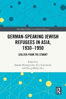 German-Speaking Jewish Refugees in Asia, 1930&ndash;1950 - 