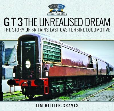 G T 3 The Unrealised Dream - Tim Hillier-Graves