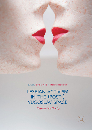Lesbian Activism in the (Post-)Yugoslav Space  
