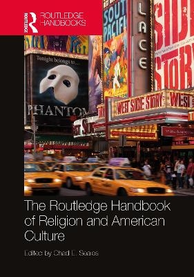 The Routledge Handbook of Religion and American Culture - 