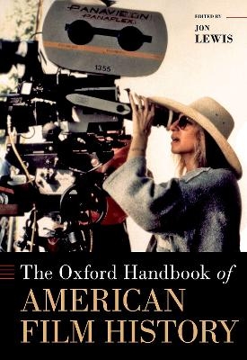 The Oxford Handbook of American Film History - 