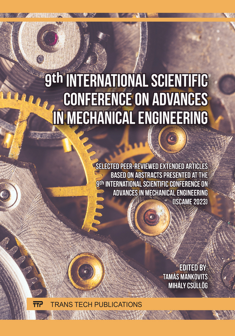 9th International Scientific Conference on Advances in Mechanical Engineering - 