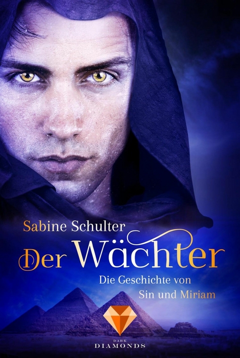 Der W&auml;chter (Die Geschichte von Sin und Miriam 2) - Sabine Schulter