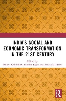 India&rsquo;s Social and Economic Transformation in the 21st Century - 