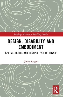 Design, Disability and Embodiment