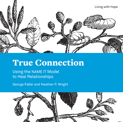True Connection -  Faller George Faller,  Wright Heather P. Wright