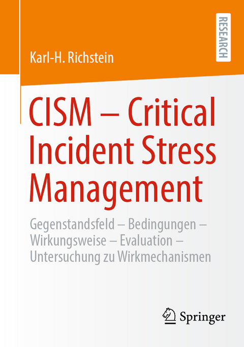 CISM - Critical Incident Stress Management - Karl-H. Richstein