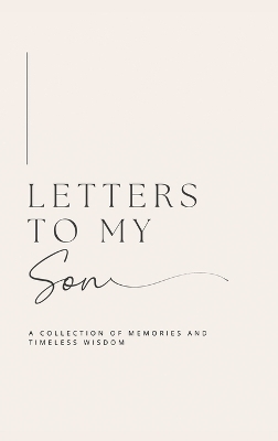 Letters to My Son - Lulu and Bell