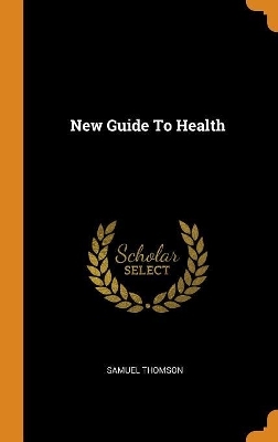 New Guide To Health