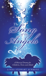 The Song of the Angels - Linda Stewart Schmitz