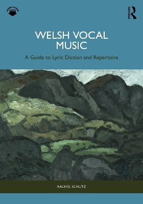 Welsh Vocal Music - Rachel Schutz