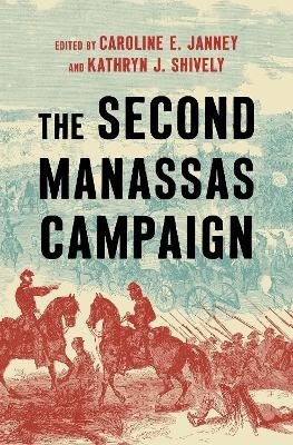 The Second Manassas Campaign - 