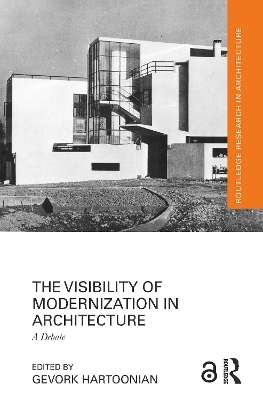 The Visibility of Modernization in Architecture