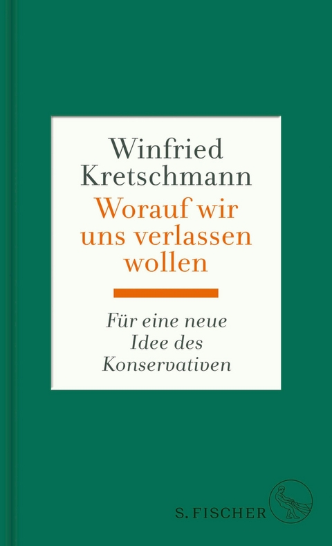 Worauf wir uns verlassen wollen - Winfried Kretschmann