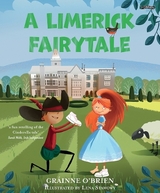 A Limerick Fairytale - O'Brien, Gráinne