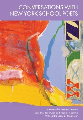 Conversations with New York School Poets - 