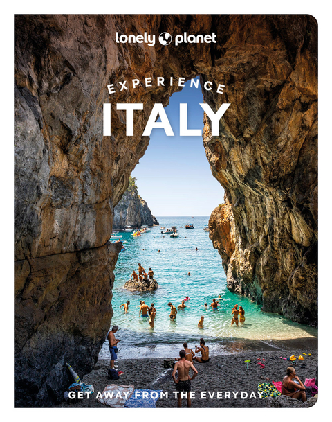 Lonely Planet Experience Italy -  Lonely Planet, Kevin Raub, Cristian Bonetto, Angela Corrias, Virginia DiGaetano