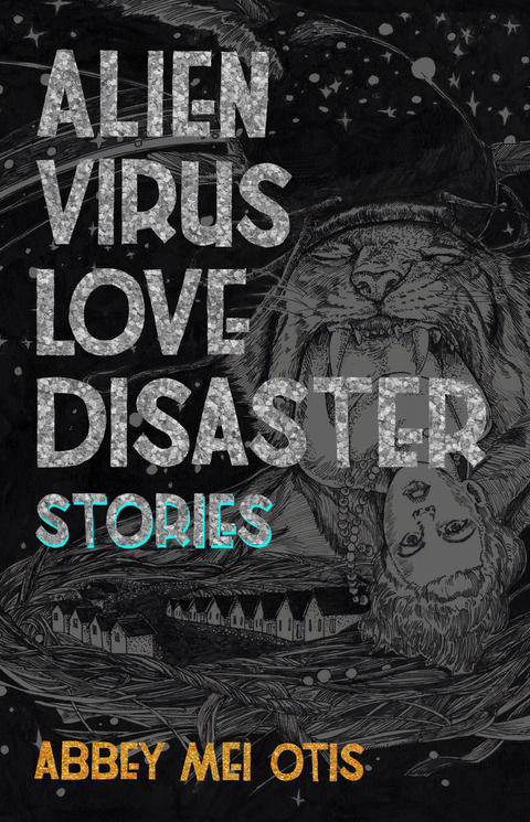 Alien Virus Love Disaster - Abbey Mei Otis