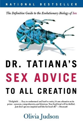 Dr. Tatiana's Sex Advice to All Creation - Olivia Judson