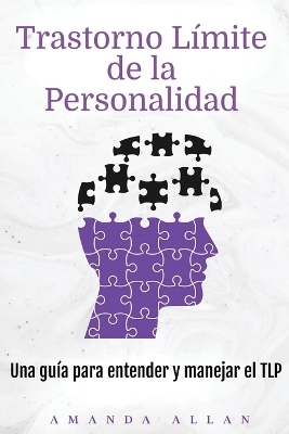 Trastorno Límite de la Personalidad - Amanda Allan