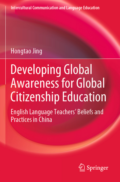 Developing Global Awareness for Global Citizenship Education - Hongtao Jing