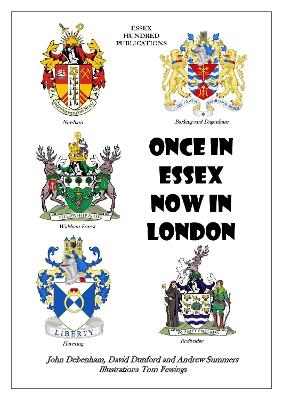 ONCE IN ESSEX, NOW IN LONDON