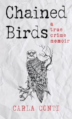 Chained Birds - Carla Conti