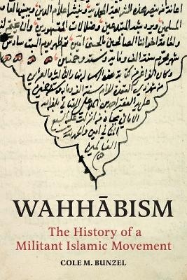 Wahhābism - Cole M. Bunzel