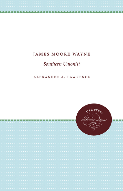 James Moore Wayne - Alexander A. Lawrence